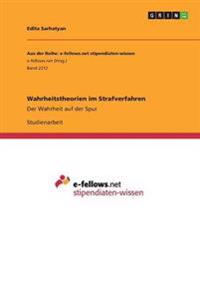 Wahrheitstheorien im Strafverfahren