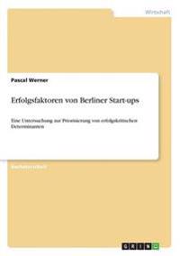 Erfolgsfaktoren von Berliner Start-ups