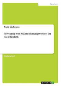 Polysemie von Wahrnehmungsverben im Italienischen