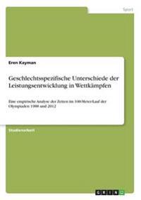 Geschlechtsspezifische Unterschiede der Leistungsentwicklung in Wettkämpfen