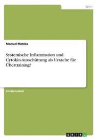 Systemische Inflammation und Cytokin-Ausschüttung als Ursache für Übertraining?