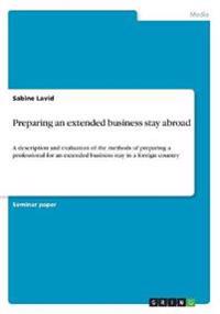 Preparing an extended business stay abroad