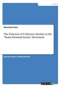 The Function of Collective Identity in the "Moms Demand Action" Movement