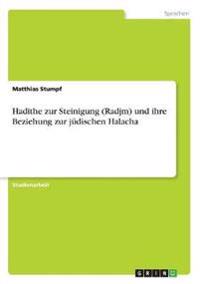 Hadithe zur Steinigung (Radjm) und ihre Beziehung zur jüdischen Halacha