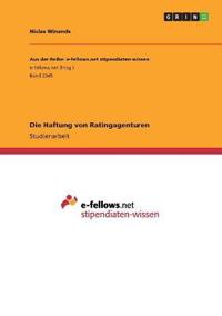 Die Haftung von Ratingagenturen