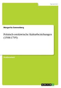 Polnisch-ostslawische Kulturbeziehungen (1598-1795)