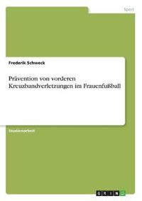 Prävention von vorderen Kreuzbandverletzungen im Frauenfußball