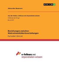 Beziehungen zwischen Wahrscheinlichkeitsverteilungen