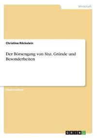 Der Börsengang von Sixt. Gründe und Besonderheiten
