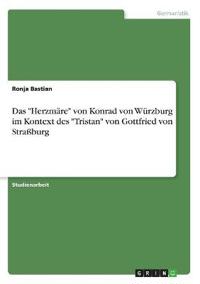 Das "Herzmäre" von Konrad von Würzburg im Kontext des "Tristan" von Gottfried von Straßburg