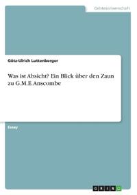 Was ist Absicht? Ein Blick über den Zaun zu G.M.E. Anscombe