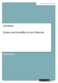Krisen und Konflikte in der Pubertät