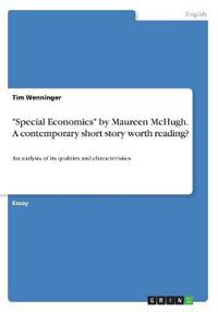 "Special Economics" by Maureen McHugh. A contemporary short story worth reading?