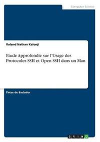 Etude Approfondie sur l'Usage des Protocoles SSH et Open SSH dans un Man