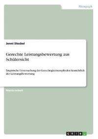Gerechte Leistungsbewertung aus Schülersicht
