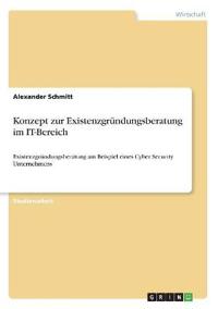 Konzept zur Existenzgründungsberatung im IT-Bereich