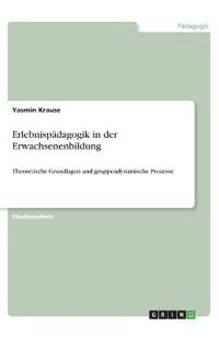Erlebnispädagogik in der Erwachsenenbildung
