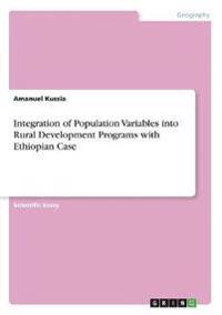 Integration of Population Variables into Rural Development Programs with Ethiopian Case