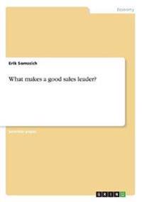 What makes a good sales leader?