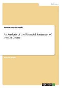 An Analysis of the Financial Statement of the DB Group