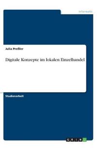 Digitale Konzepte im lokalen Einzelhandel