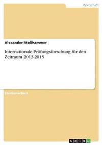 Internationale Prüfungsforschung für den Zeitraum 2013-2015