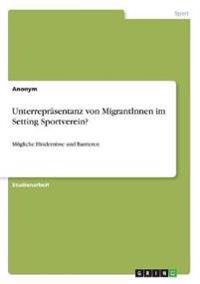 Unterrepräsentanz von MigrantInnen im Setting Sportverein?