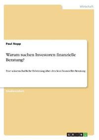 Warum suchen Investoren finanzielle Beratung?