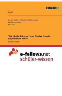 "Der Große Diktator" von Charles Chaplin als politische Satire