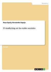 El marketing en las redes sociales