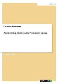 Auctioning online advertisement space