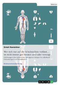 Wer sich nur auf die Schulmedizin verlässt... ist nicht immer gut beraten und/oder versorgt