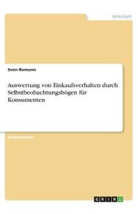Auswertung von Einkaufsverhalten durch Selbstbeobachtungsbögen für Konsumenten
