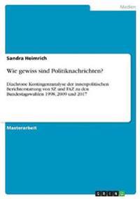 Wie gewiss sind Politiknachrichten?