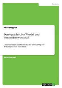 Demographischer Wandel und Immobilienwirtschaft