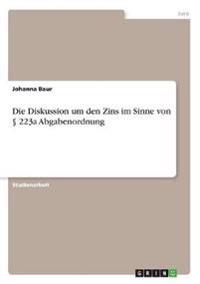 Die Diskussion um den Zins im Sinne von § 223a Abgabenordnung