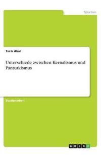 Unterschiede zwischen Kernalismus und Panturkismus