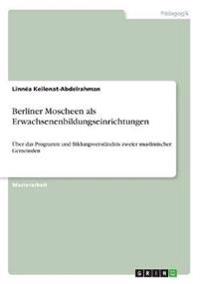 Berliner Moscheen als Erwachsenenbildungseinrichtungen