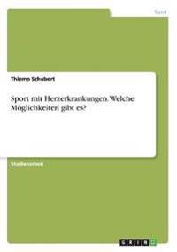 Sport mit Herzerkrankungen. Welche Möglichkeiten gibt es?