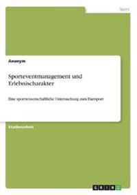 Sporteventmanagement und Erlebnischarakter
