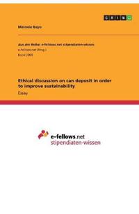 Ethical discussion on can deposit in order to improve sustainability