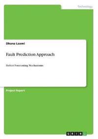 Fault Prediction Approach