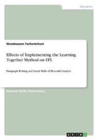 Effects of Implementing the Learning Together Method on EFL