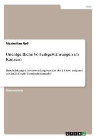 Unentgeltliche Vorteilsgewährungen im Konzern