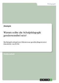 Warum sollte die Schulpädagogik gendersensibel sein?