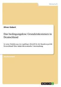 Das bedingungslose Grundeinkommen in Deutschland