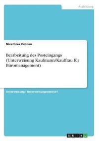 Bearbeitung des Posteingangs (Unterweisung Kaufmann/Kauffrau für Büromanagement)