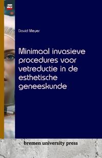 Minimaal invasieve procedures voor vetreductie in de esthetische geneeskunde