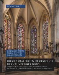Die Glasmalereien im Westchor des Naumburger Doms
