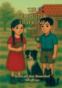 Die Tierflüster-Detektive